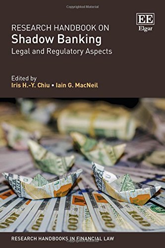 BEST Research Handbook on Shadow Banking: Legal and Regulatory Aspects (Research Handbooks in Financial L KINDLE