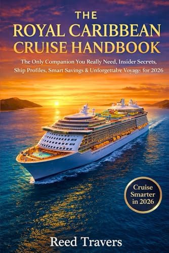 The Unofficial Royal Caribbean Cruise Secrets 2026: A Complete