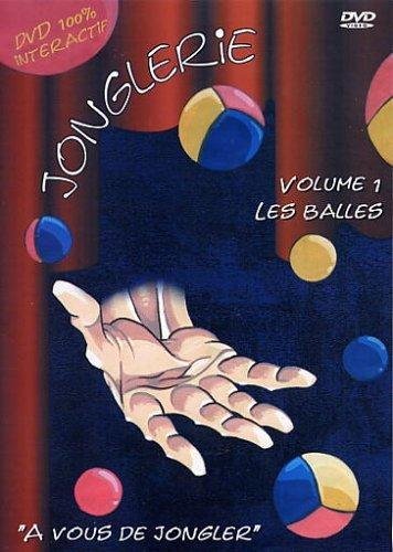 Jonglerie - Volume 1 - Les Balles