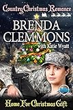 Home For Christmas Gift (Country Christmas Romance Series Book 1) by Brenda Clemmons, Katie Wyatt