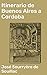 Itinerario de Buenos Aires a Cordoba (Spanish Edition) by 