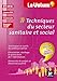 Techniques du secteur sanitaire et social by