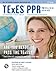 TExES PPR for EC-6, EC-12, 4-8 & 8-12 4th Ed. (TExES Teacher Certification Test Prep)