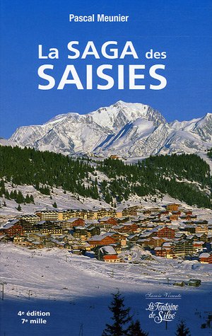 La  saga des Saisies