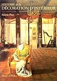 Histoire de la décoration d'intérieur: La philosophie de l'ameublement by 