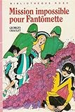 Image de Mission impossible pour Fantômette : Collection : Bibliothèque rose cartonnée