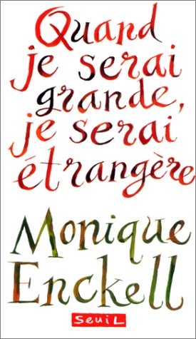 Quand je serai grande, je serai étrangère