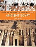 The British Museum Concise Introduction to Ancient Egypt by