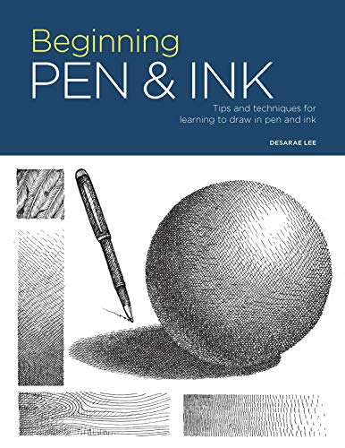 Portfolio: Beginning Pen & Ink:Tips and techniques for learning to draw in pen and ink