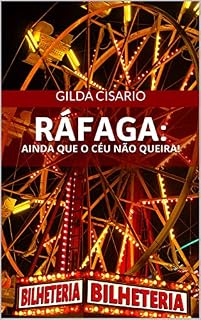 Livro Ráfaga:: AINDA QUE O CÉU NÃO QUEIRA!