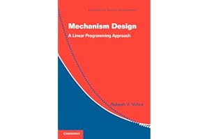 Mechanism Design: A Linear Programming Approach (Econometric Society Monographs, Series Number 47)