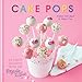 Cake Pops: 28 great designs from the Popcake Kitchen by