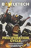BattleTech: The Proliferation Cycle