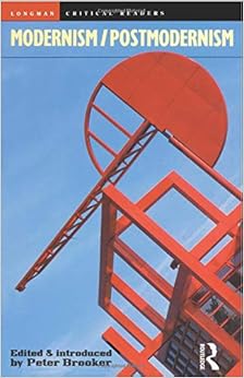 Modernism/Postmodernism (Longman Critical Readers)