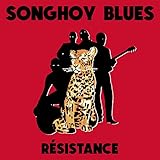 Buy SONGHOY BLUES - Resistance New or Used via Amazon