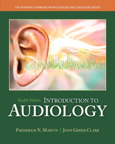 Introduction to Audiology with Enhanced Pearson eText -- Access Card Package (12th Edition) (Pearson