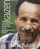 Kaizen Hors Serie N 1 : Il Etait une Fois Pierre Rabhi by