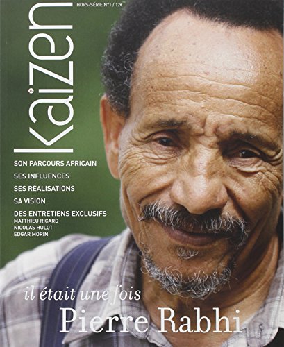 Kaizen Hors Serie N 1 : Il Etait une Fois Pierre Rabhi by (Paperback)