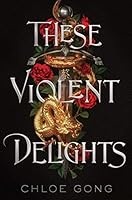 These Violent Delights