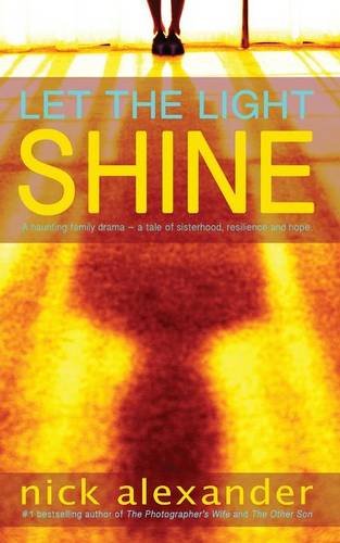 Let the Light Shine - Nick Alexander