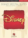 Disney Recital Suites: arr. Phillip Keveren The Phillip Keveren Series Piano Solo by Phillip Keveren, Alan Menken