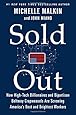 Sold Out: How High-Tech Billionaires & Bipartisan Beltway Crapweasels Are Screwing America’s Best & Brightest Workers