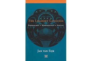 The Lillooet Language: Phonology, Morphology, Syntax