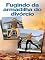 Livro Fugindo da Armadilha do Divórcio