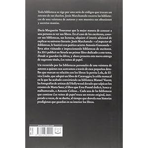 Los reinos del papel: Bibliotecas de escritores