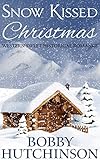 SNOW KISSED CHRISTMAS: SWEET HISTORICAL ROMANCE NOVELLA