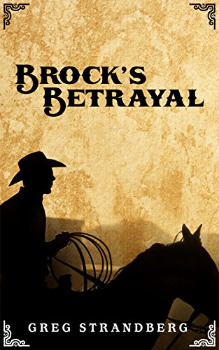 Brock's Betrayal (The Mountain Man Series Book 9)