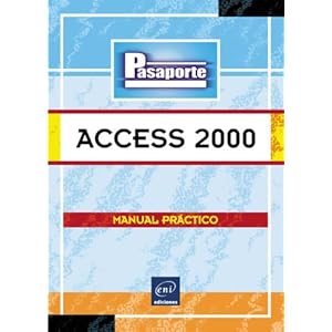 Access 2000: En Preparacion (Pasaporte) (Spanish Edition)