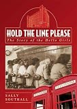 Image de Hold the Line Please: The Story of the Hello Girls