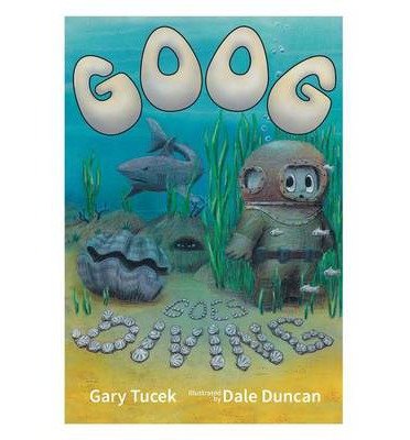 [ Goog Goes Diving By Tucek, Gary Martin ( Author ) Paperback 2014 ]