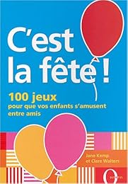 C'est la fête !