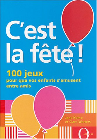 C'est la fête !