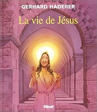 La vie de Jsus par Gerhard Haderer