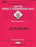 DSST Astronomy (Passbooks) (DANTES SUBJECT STANDARDIZED TESTS (DANTES))