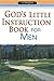 God's Little Instruction Book For Men