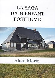 La  saga d'un enfant posthume