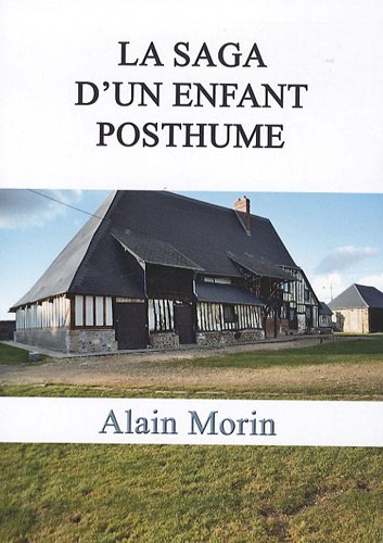 La  saga d'un enfant posthume