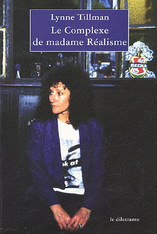 Le  complexe de madame Réalisme