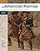 The American Promise, Volume A: A History of the United States: To 1800