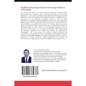 Análisis del parque de tractores agrícolas en el Ecuador: Déficit e índice de mecanización (Spanish Edition)