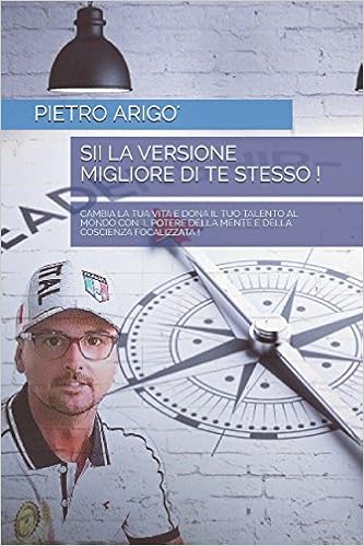 Sii La Versione Migliore Di Te Stesso Cambia La Tua Vita