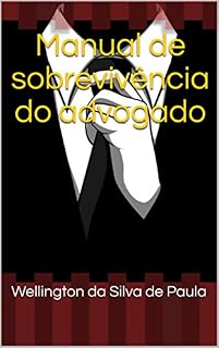 Livro Manual de sobrevivência do advogado