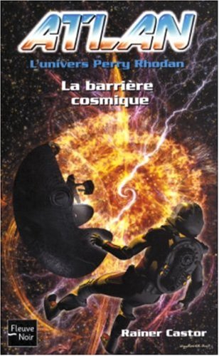 La  barrière cosmique