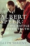 Front cover for the book Albert Speer: His Battle with Truth by Gitta Sereny
