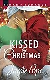 Kissed by Christmas (Tropical Destiny)
