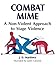 Combat Mime: A NonViolent Approach to Stage Violence